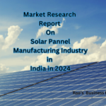 Market Research Report on Solar Panel Manufacturing Industry