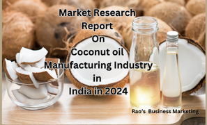 Market Research Report on Coconut Oil Manufacturing Industry