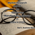 Market Research Report on Spectacles Manufacturing Industry