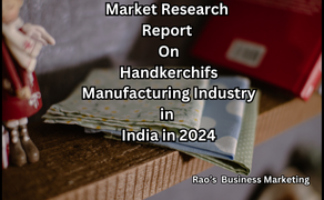 Market Research Report on Handkerchief Manufacturing Industry